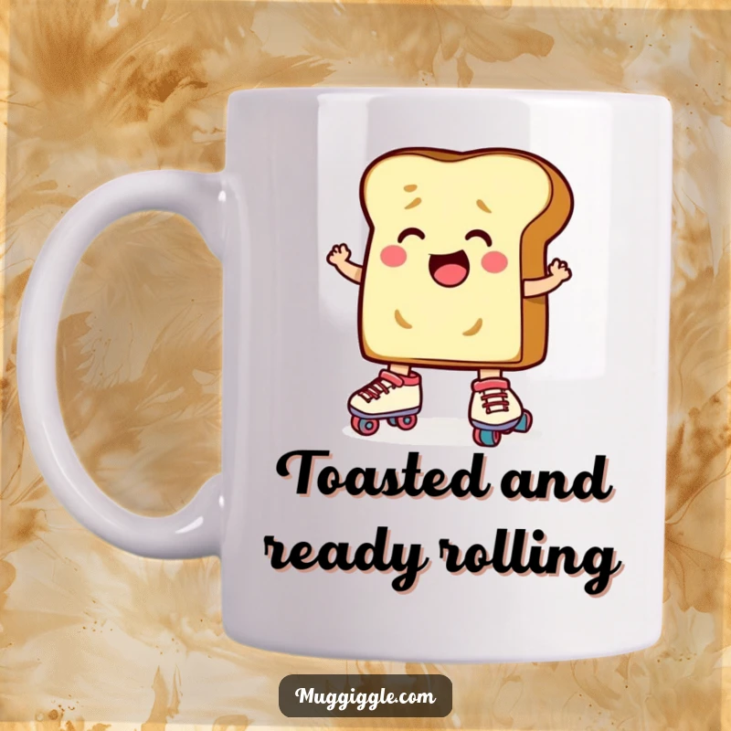 Funny Toast Roller Skates Mug: A determined slice of toast character comically trying to put on roller skates, illustrating ambition.