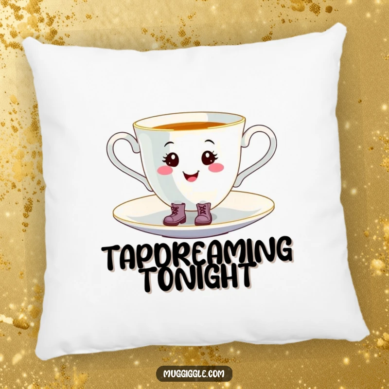 Funny smiling teacup with tiny boots, tap-dancing with glee on a saucer, printed on a soft pillow.