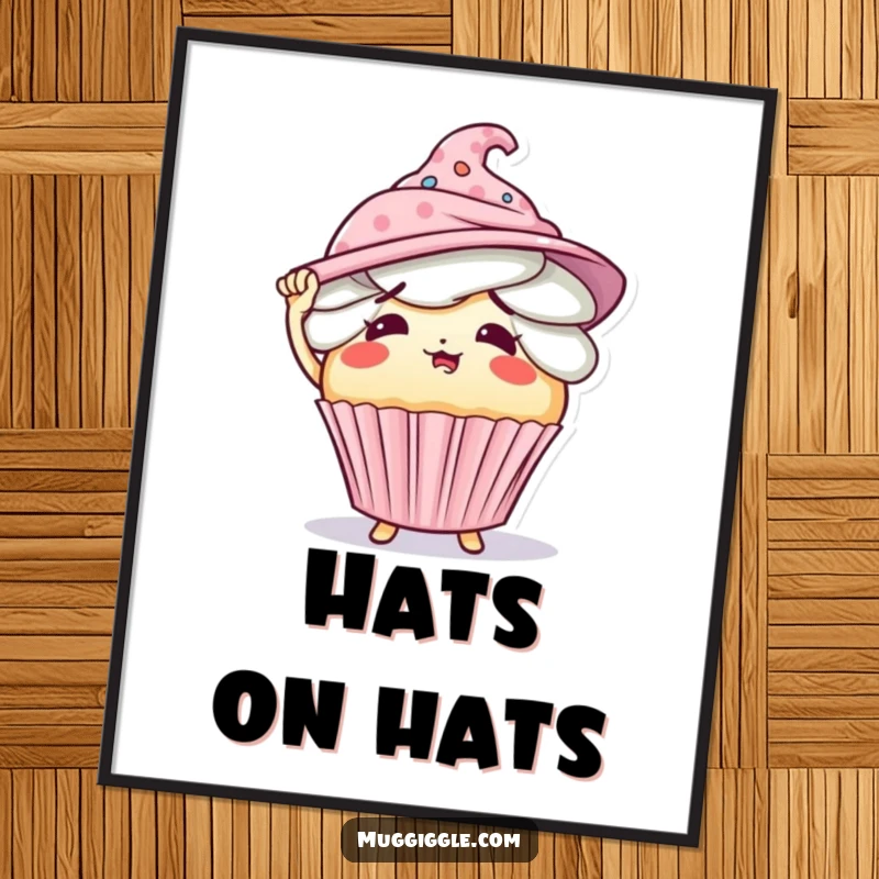 Funny digital art print of a flustered cupcake character comically attempting to wear an excessive number of hats.