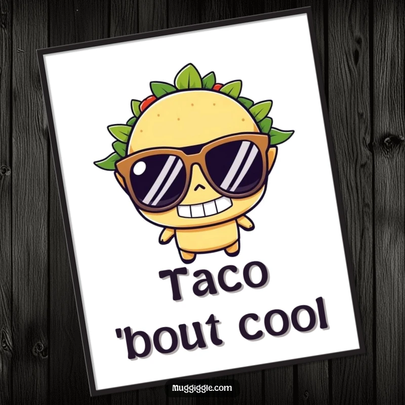 Funny taco digital art print, wearing oversized sunglasses with a determined grin, high-resolution and humorous for instant wall decor.