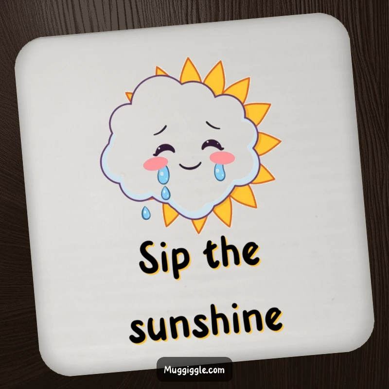Funny drink coaster showing a cloud character crying happy tears onto a smiling sun, adding a touch of joyful protection.