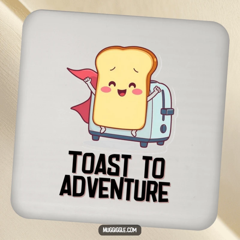 Funny drink coaster depicting a smiling toast character with a cape, launching from a toaster, ready to protect surfaces.
