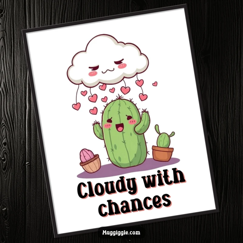Funny grumpy cloud showering a smiling cactus with tiny hearts, displayed as a charming poster print.