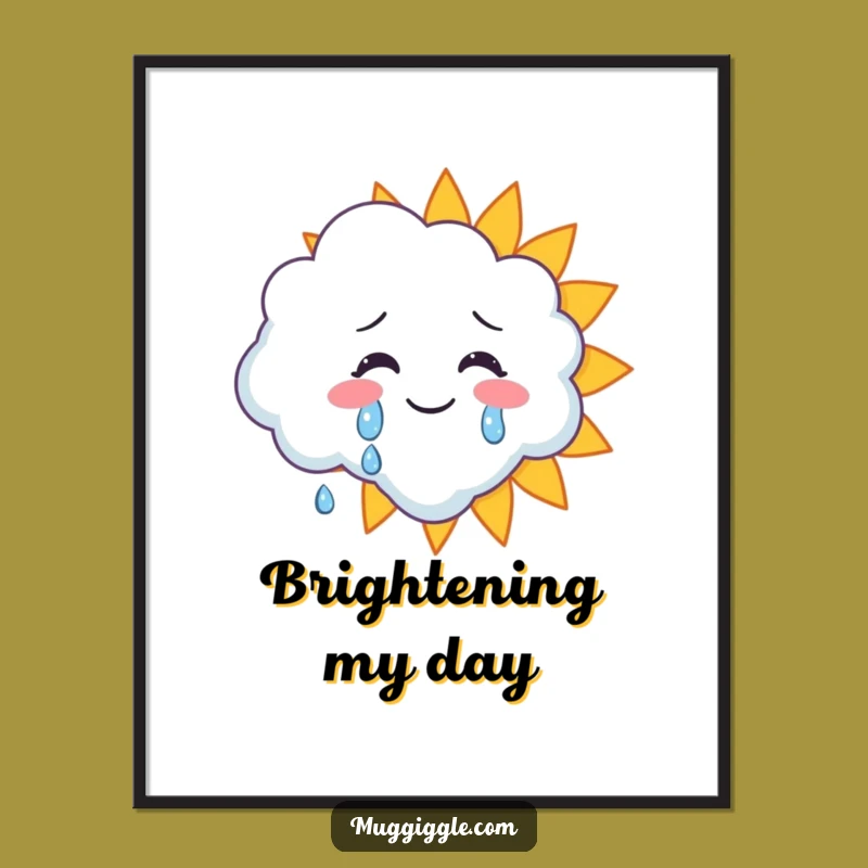 Funny Happy Tears Cloud Poster - Radiant Art for a Sunny Mood!
