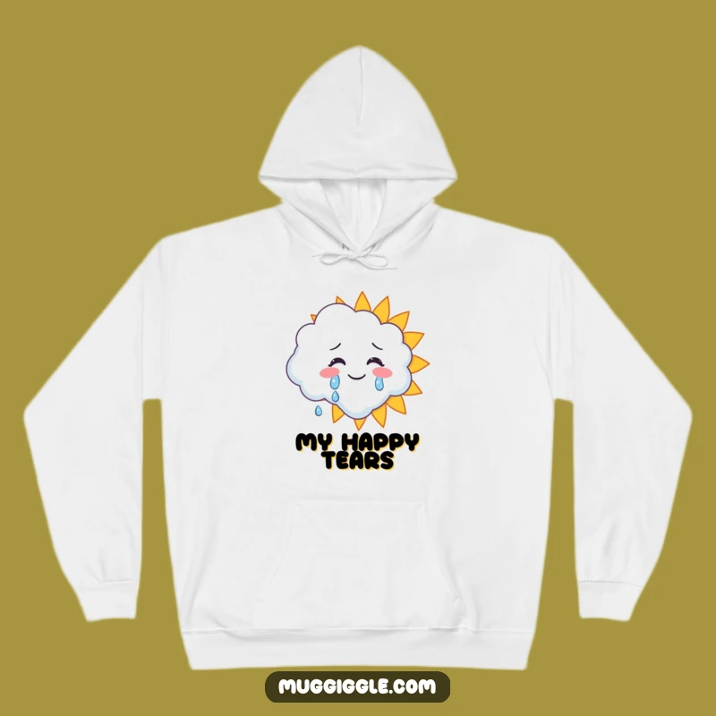 Funny Cozy Cloud Hoodie - Warm Sunshine & Happy Tears!