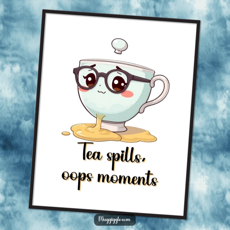 Funny Free Printable Wall Art of a bewildered teacup character with spectacles spilling tea, a charming and humorous piece for any room.