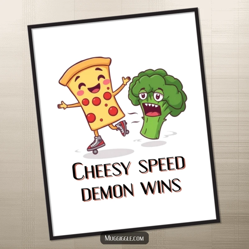 Funny Free Printable Wall Art: Smiling pizza slice on roller skates, zooming past a bewildered broccoli.