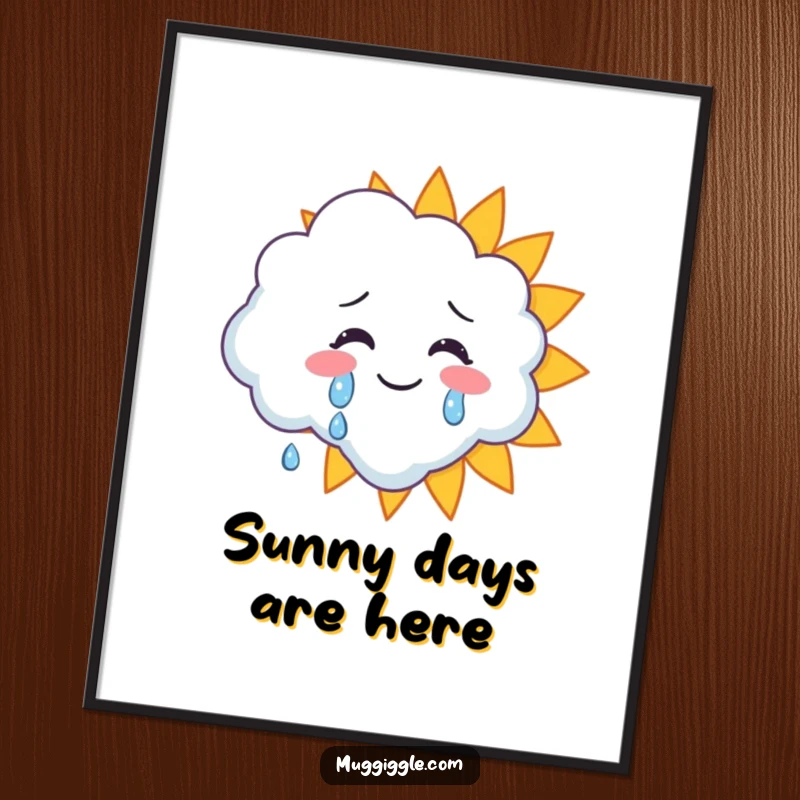 Funny Free Printable Wall Art: A cloud crying happy tears onto a smiling sun, creating a scene of pure happiness.