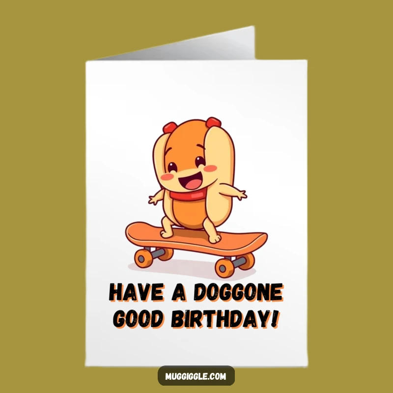 Free Printable Birthday Card: Hot Dog Skater Character Funny Downloadable Gift