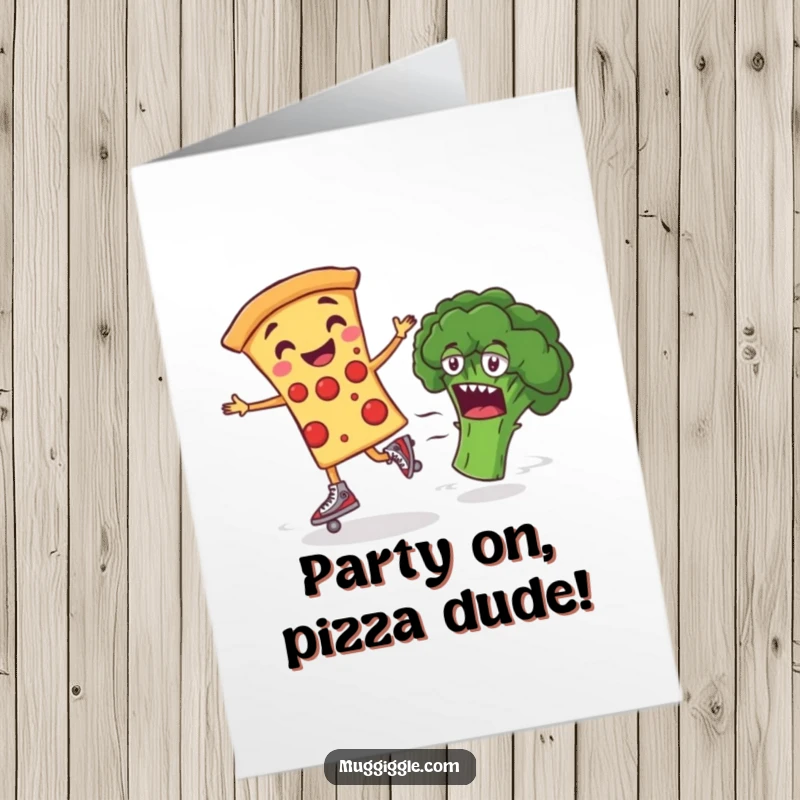 Funny Free Printable Birthday Card: Smiling pizza slice on roller skates zooms past a bewildered broccoli.