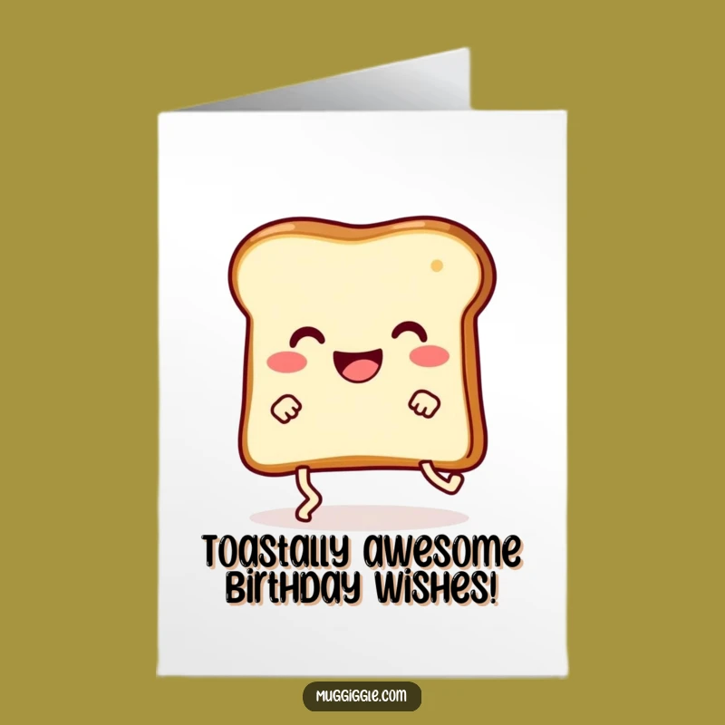 Free Printable Toast Birthday Card: Comically Tripping, Hilarious Foodie Downloadable Gift