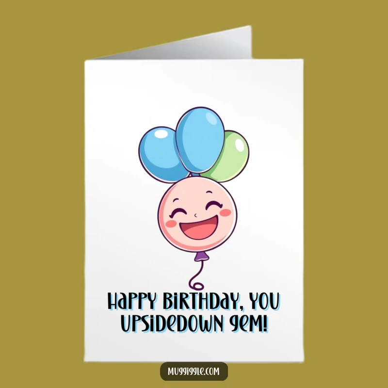 Free Printable Upside Down Balloon Birthday Card - Joyful Downloadable Gift
