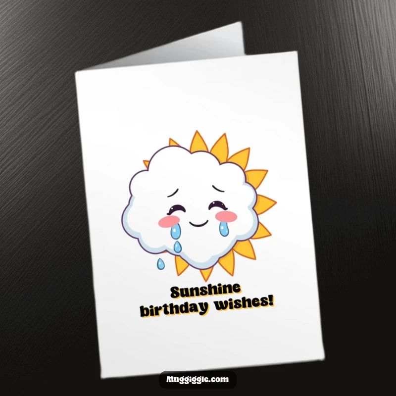 Funny Free Printable Birthday Card: A cloud crying happy tears onto a smiling sun, spreading birthday cheer.
