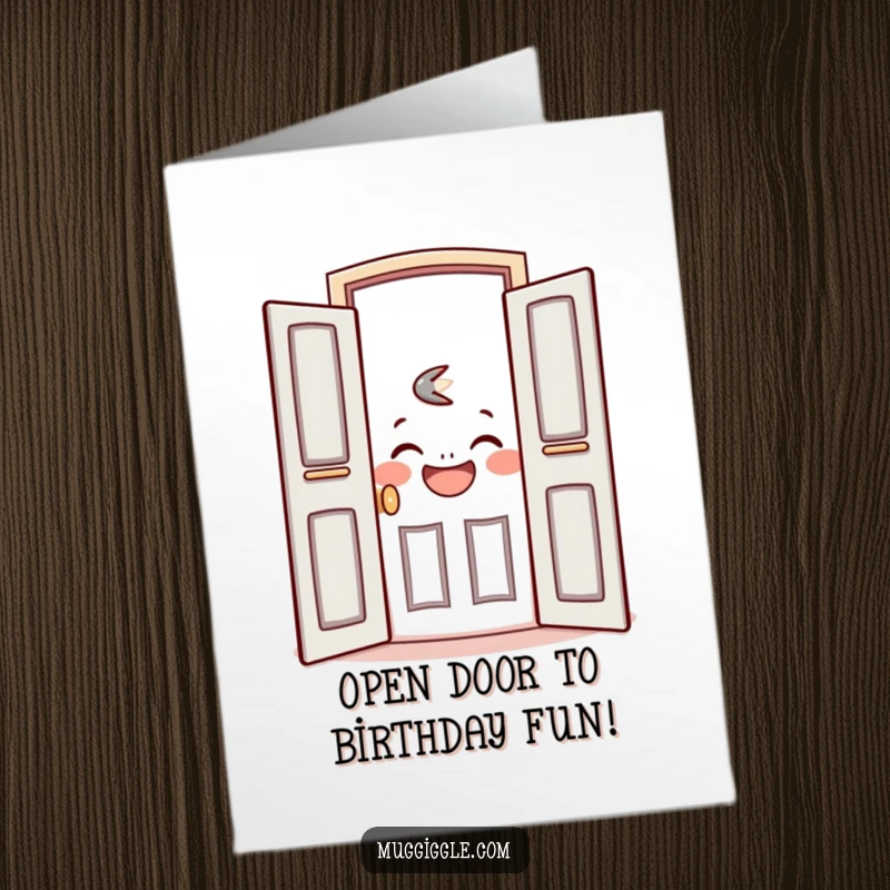 Funny Free Printable Birthday Card: A friendly door opening wide to reveal a laughing face, inviting birthday fun.
