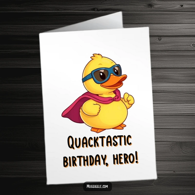Funny Free Printable Birthday Card: Superhero rubber ducky in cape striking a heroic pose, ready to save the day with laughter.
