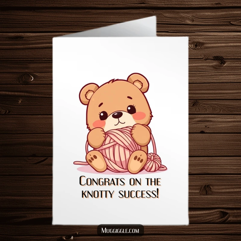 Funny Free Printable Congratulations Card: A clumsy bear looking bewildered while completely tangled in a large ball of yarn.