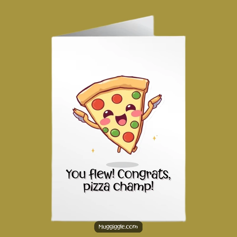 Free Printable Congrats Card: Pizza's Flight, Hilarious Achievement Design