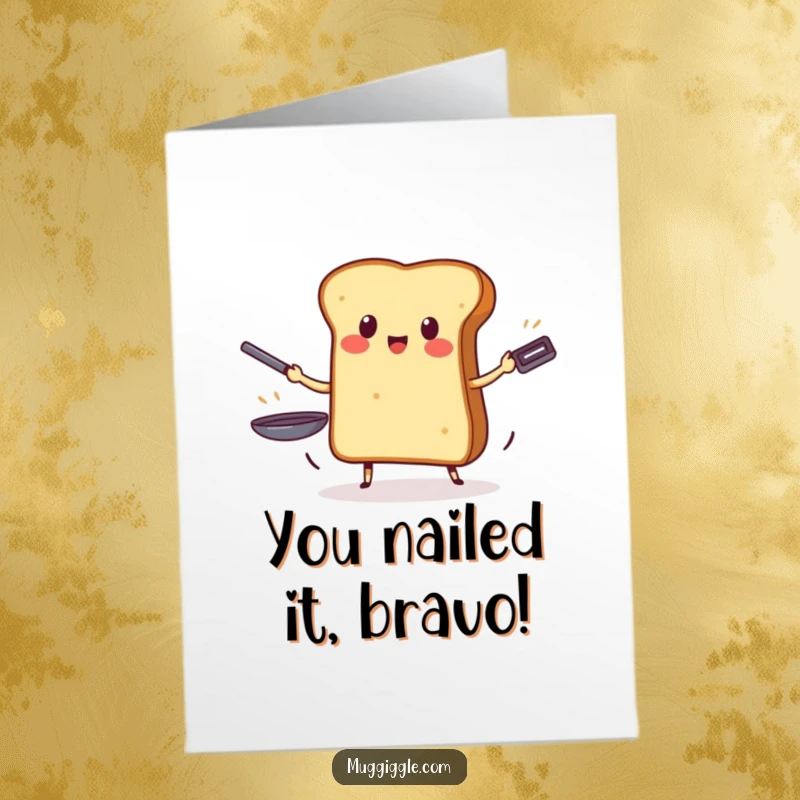 Funny Free Printable Congratulations Card: Brave toast in mid-air, juggling pans, celebrating a big win with skill.