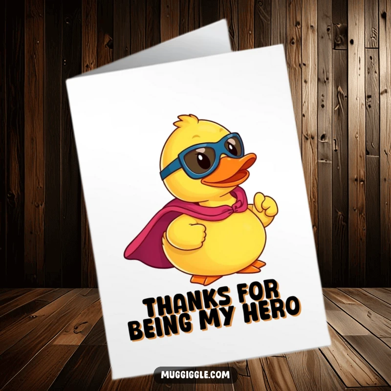 Funny Free Printable Thank You Card: A rubber ducky in a superhero cape striking a heroic pose, expressing thanks with a funny heroic flair.