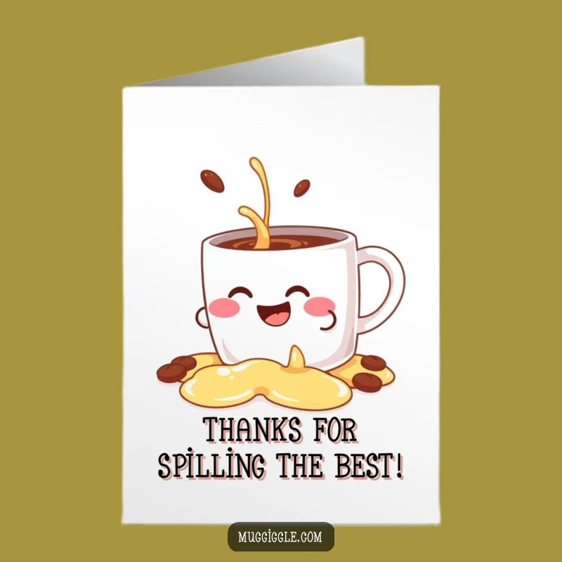 Free Printable Thank You Card: Giggling Coffee Mug spills gratitude! A funny, downloadable gift to show appreciation.