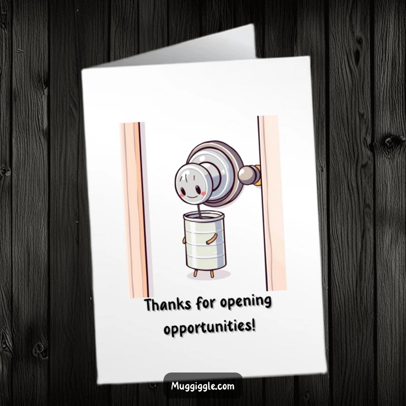 Funny Free Printable Thank You Card: A sentient doorknob battles a tough tin can. Thank you for your effort!