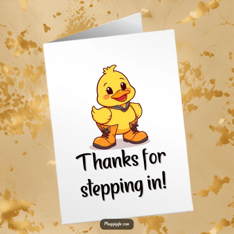 Funny Free Printable Thank You Card: A clumsy rubber duck in huge boots expressing thanks with a humorous wobble.