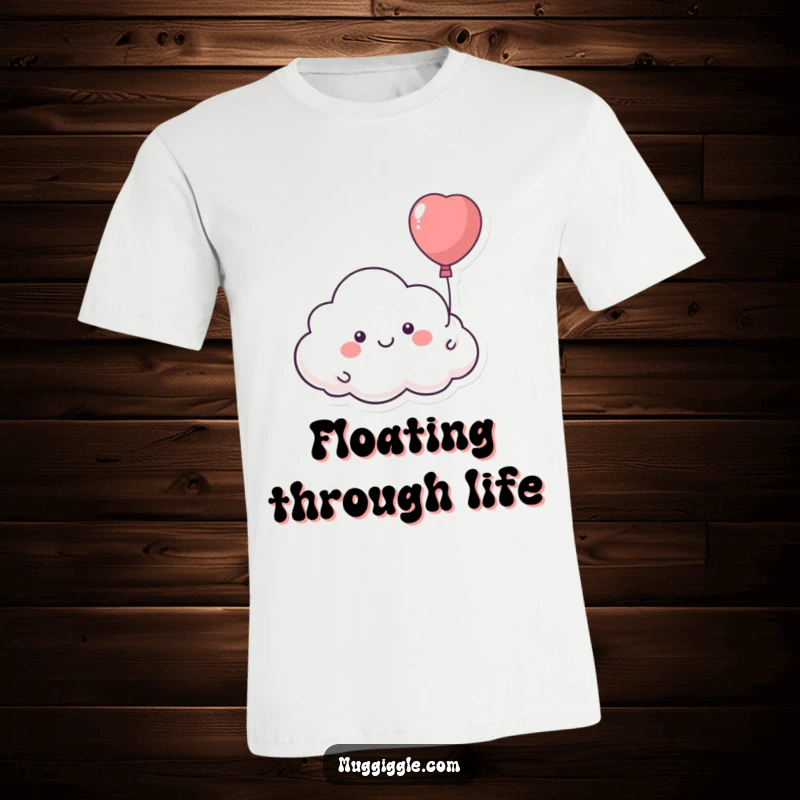 Funny t-shirt with a smiling cloud character floating away with a runaway balloon, symbolizing joyful freedom.
