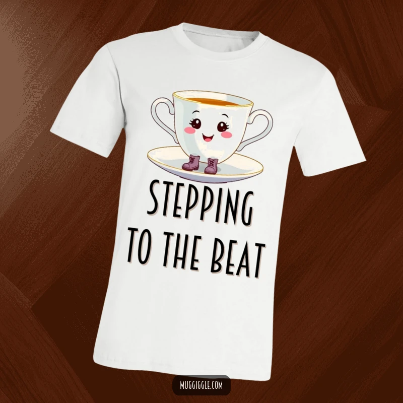 Funny smiling teacup with tiny boots, energetically tap-dancing on a saucer, printed on a comfortable t-shirt.