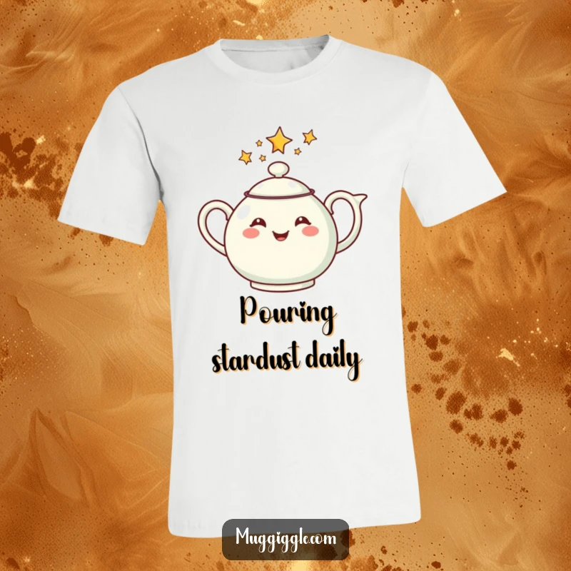 Funny t-shirt with a smiling teapot pouring a stream of stars, representing cosmic energy and magical moments.