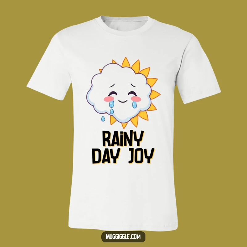 Funny Happy Tears Cloud T-Shirt - Spread Sunshine & Smiles!