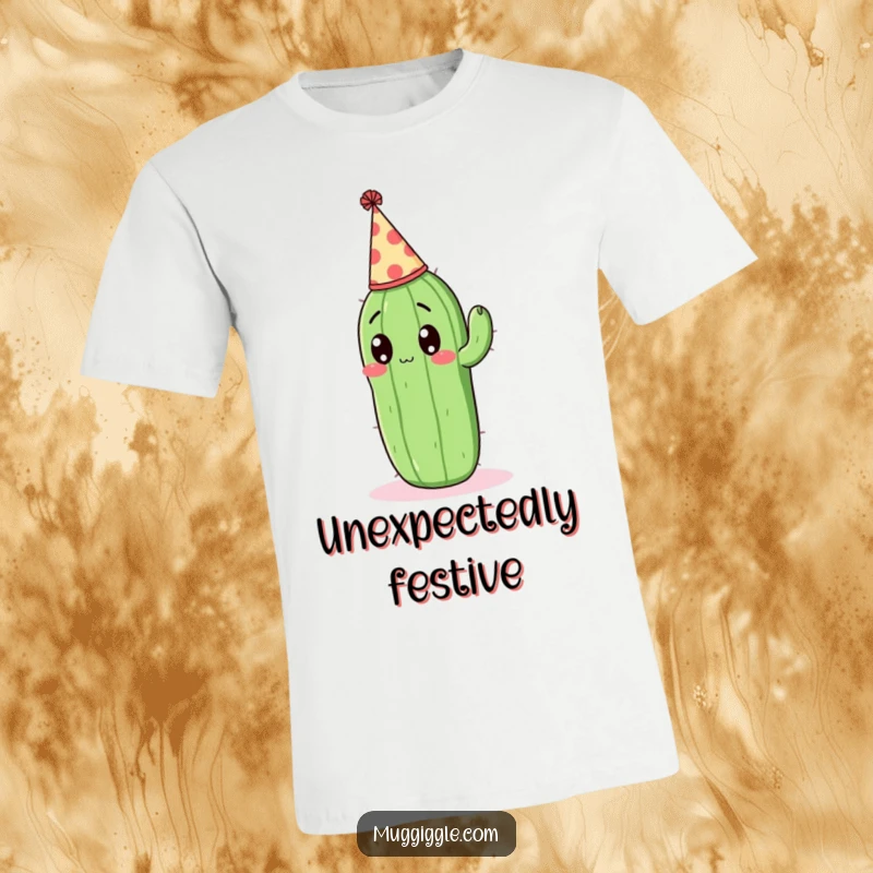 Funny T-Shirt: A surprised cactus in a tiny party hat, ready for a fiesta.